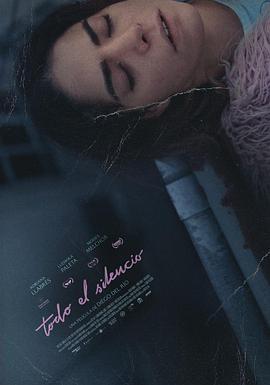 无声世界todoelsilencio(4K)